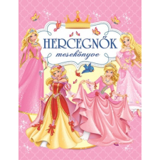 Napraforgó 2005 Hercegnők mesekönyve gyermek- és ifjúsági könyv