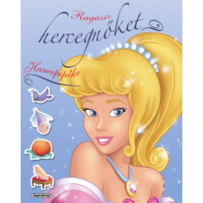 Napraforgó 2005 Kft Ragassz hercegnőket! - Hamupipőke (BK24-198850) gyermek- és ifjúsági könyv