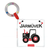 Napraforgó 2005 Kontrasztos babakönyv - Járművek