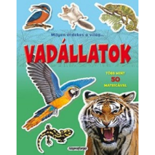 Napraforgó 2005 Milyen érdekes a világ... Vadállatok gyermek- és ifjúsági könyv