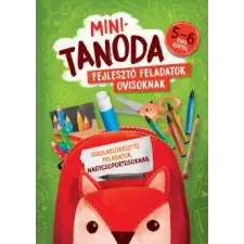 Napraforgó 2005 Minitanoda - Fejlesztő feladatok ovisoknak 5-6 éves kortól gyermek- és ifjúsági könyv