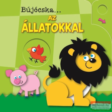 Napraforgó Kiadó Bújócska ... az állatokkal kreatív és készségfejlesztő