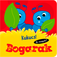 Napraforgó Kiadó (forgalmazó) Kukucs! Bogarak (babakönyv) gyermek- és ifjúsági könyv