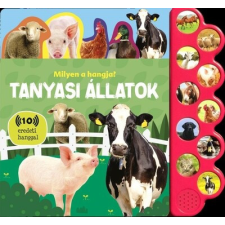 Napraforgó Kiadó Milyen a hangja? - Tanyasi állatok gyermek- és ifjúsági könyv