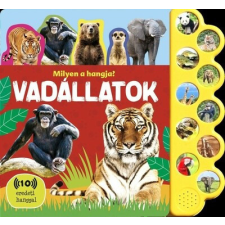 Napraforgó Kiadó Milyen a hangja? - Vadállatok gyermek- és ifjúsági könyv