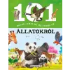 Napraforgó Könyvkiadó - 101 dolog, amit jó ha tudsz az állatokról