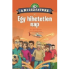 Napraforgó Könyvkiadó A mi csapatunk 2. - Egy hihetetlen nap