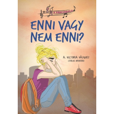 Napraforgó Könyvkiadó A tánciskola 5. - Enni vagy nem enni gyermek- és ifjúsági könyv
