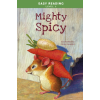 Napraforgó Könyvkiadó Easy Reading: Level 2 - Mighty Spicy
