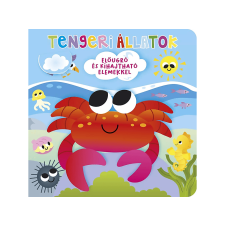  Napraforgó Könyvkiadó - Ki bújt el? Tengeri állatok gyermek- és ifjúsági könyv