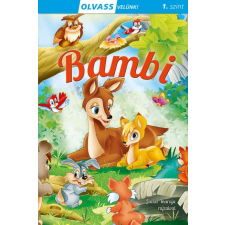 Napraforgó Könyvkiadó Olvass velünk! (1) - Bambi - Bambi gyermek- és ifjúsági könyv
