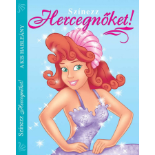 Napraforgó Könyvkiadó Színezz Hercegnőket! - A kis hableány gyermek- és ifjúsági könyv