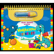 Napraforgó Könyvkiadó Varázsolj színeket - Dinoszauruszok gyermek- és ifjúsági könyv