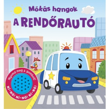 NAPRAFORGO Mókás hangok - A rendőrautó kreatív és készségfejlesztő