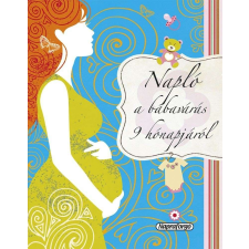 Napraforgó Napraforgó Napló a babavárás 9 hónapjáról irodalom