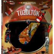 Napraforgó Zseblámpával - A tűzoltók nyomában kreatív és készségfejlesztő