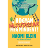 Napvilág Kiadó Hogyan változtassunk meg mindent? - Útmutató fiatal állampolgároknak a bolygó és egymás védelméhez