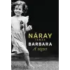 Náray Tamás - Barbara 1. - A végzet