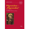 Narr Pilgerzeichen - "Pilgerstraßen" | Klaus Herbers,Hartmut Kühne
