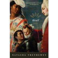  Natasha Trethewey - Thrall – Natasha Trethewey idegen nyelvű könyv