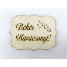  Natúr fa - &quot;Békés Karácsonyt&quot; tábla dekorációs kellék