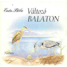 Natura Változó Balaton - Entz Béla antikvárium - használt könyv