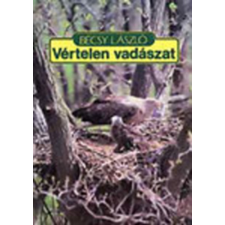 Natura Vértelen vadászat - Bécsy László antikvárium - használt könyv