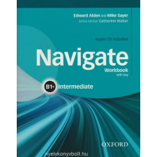 Navigate: Intermediate B1+ - Workbook with Audio CD and with Key nyelvkönyv, szótár