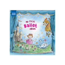 Naxos Különböző előadók - My First Ballet Album (Cd) klasszikus