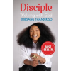 NB Publishers, DIV of Media 24 Boeke Pty Ltd Disciple – Nkhensani Manabe (Puha kötésű)