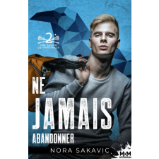 Ne jamais abandonner – Nora Sakavic idegen nyelvű könyv