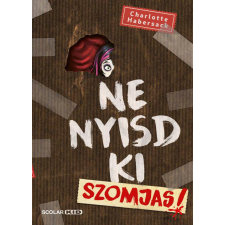 Ne nyisd ki - Szomjas! 3. gyermek- és ifjúsági könyv