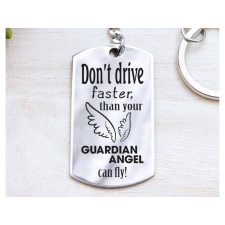  Ne vezess gyorsabban acél medálos kulcstartó kulcstartó