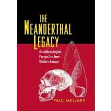 Neanderthal Legacy – Paul A. Mellars idegen nyelvű könyv