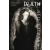 Neil Gaiman - Death - Halál: A Teljes Gyűjtemény