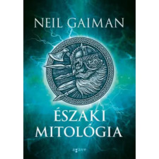  Neil Gaiman - Északi mitológia (2024) regény