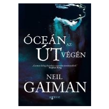 Neil Gaiman ÓCEÁN AZ ÚT VÉGÉN regény