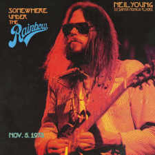  Neil Young - Somewhere Under The Rainbow - Nov. 5, 1973 2LP egyéb zene