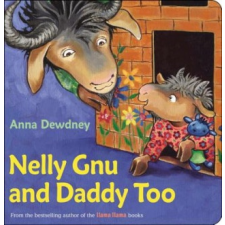  Nelly Gnu And Daddy Too – Anna Dewdney idegen nyelvű könyv