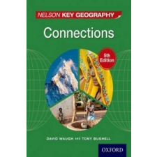  Nelson Key Geography Connections Student Book – David Waugh idegen nyelvű könyv
