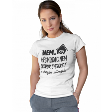  Nem még mindig nem akarok gyereket - Női Póló női póló