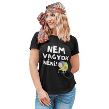 Nem vagyok néni! - Női Póló női póló