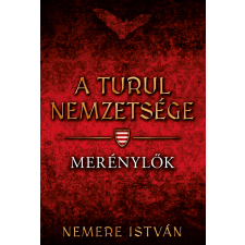 Nemere István - Merénylők - A Turul nemzetsége 8. egyéb könyv