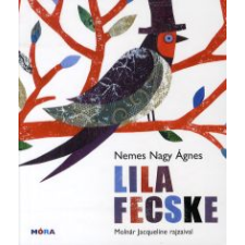 Nemes Nagy Ágnes Lila fecske gyermek- és ifjúsági könyv