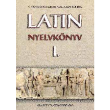 Nemzedékek Tudása Tankönyvkiadó LATIN NYELVKÖNYV I nyelvkönyv, szótár