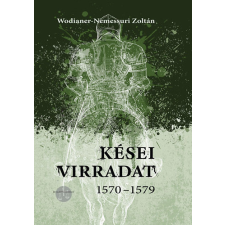 Nemzeti Kultúráért Alapítvány Kései virradat regény