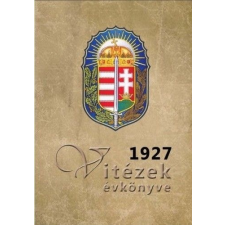 Nemzeti Kulturális Alap Vitézek évkönyve 1927 történelem
