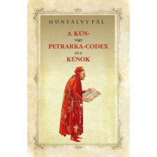 Nemzeti Örökség A Kún- vagy Petrarka-codex és a kúnok történelem