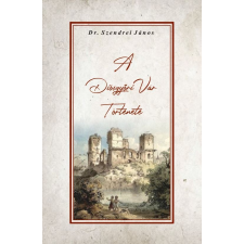 Nemzeti Örökség Kiadó A Diósgyőri vár története történelem