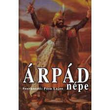 Nemzeti Örökség Kiadó Árpád népe történelem
